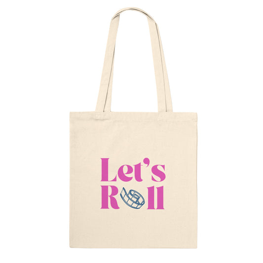 Let's Roll - Premium Tote Bag